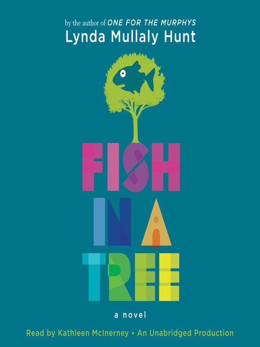 Title details for Fish in a Tree by Lynda Mullaly Hunt - Available